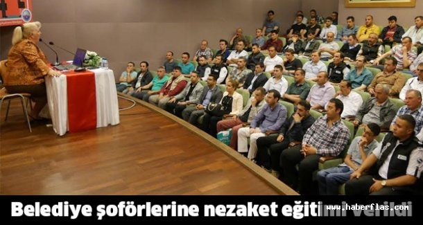 Belediye şoförlerine nezaket eğitimi verildi