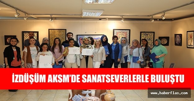 İZDÜŞÜM AKSM’DE SANATSEVERLERLE BULUŞTU