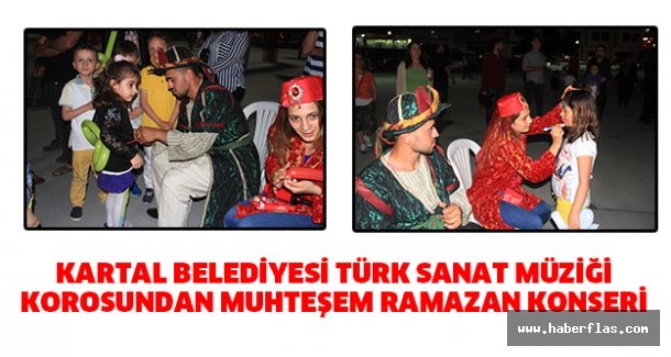 KARTAL'da  MUHTEŞEM RAMAZAN KONSERİ