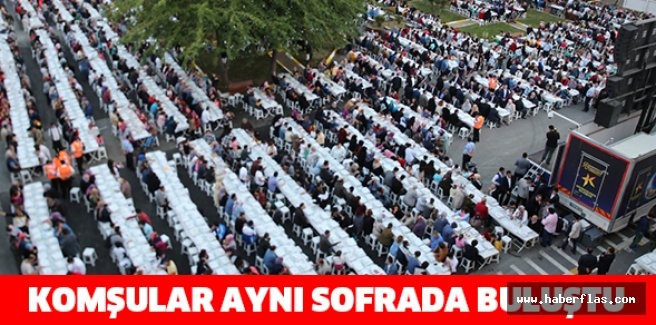 KOMŞULAR AYNI SOFRADA BULUŞTU