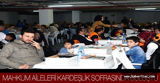 Mahkum aileleri kardeşlik sofrasında buluştu