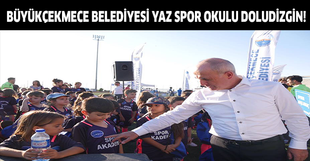 Büyükçekmece Belediyesi Yaz Spor Okulu doludizgin!