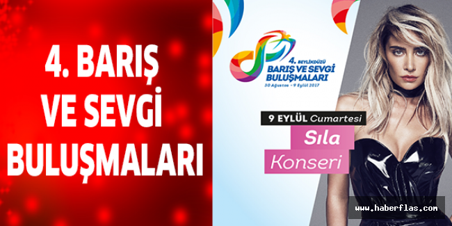 4. BARIŞ VE SEVGİ BULUŞMALARI