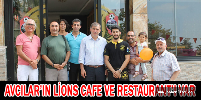 AVCILAR’IN LİONS CAFE VE RESTAURANT’I VAR