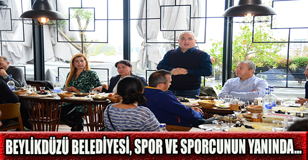 BEYLİKDÜZÜ BELEDİYESİ, SPOR VE SPORCUNUN YANINDA…