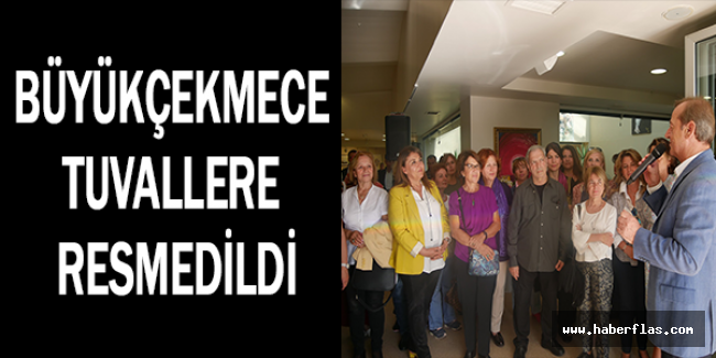 Büyükçekmece tuvallere resmedildi