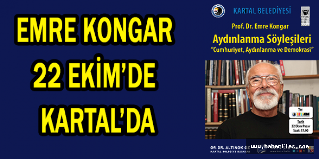 EMRE KONGAR 22 EKİM’DE KARTAL’DA