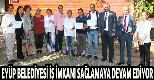 Eyüp Belediyesi iş imkanı sağlamaya devam ediyor