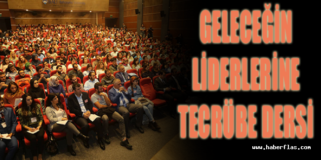 Geleceğin liderlerine tecrübe dersi