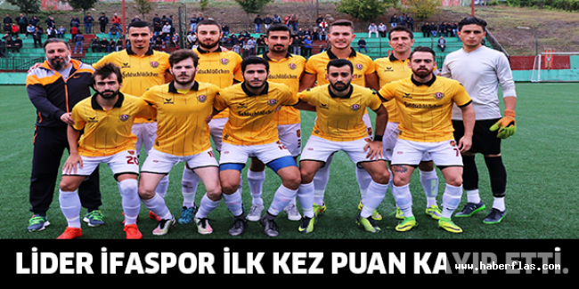 LİDER İFASPOR İLK KEZ PUAN KAYIP ETTİ.