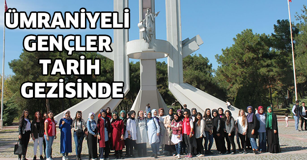 Ümraniyeli Gençler Tarih Gezisinde