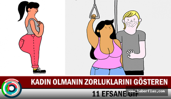 Kadın Olmanın Zorluklarını Gösteren 11 Efsane Gif