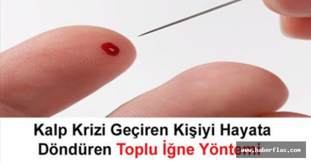 Kalp krizi geçiren kişiyi hayata döndüren toplu iğne yöntemi