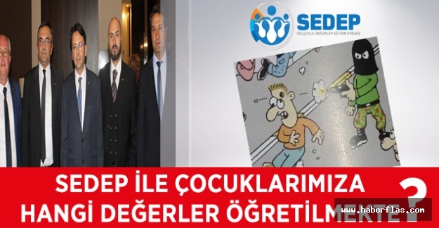 SEDEP İLE ÇOCUKLARIMIZA HANGİ DEĞERLER ÖĞRETİLMEKTE?