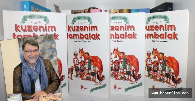 Tuncay Dağlı’dan Çocuklara Hikaye Kitabı..!