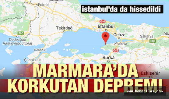 Marmara'da korkutan deprem!