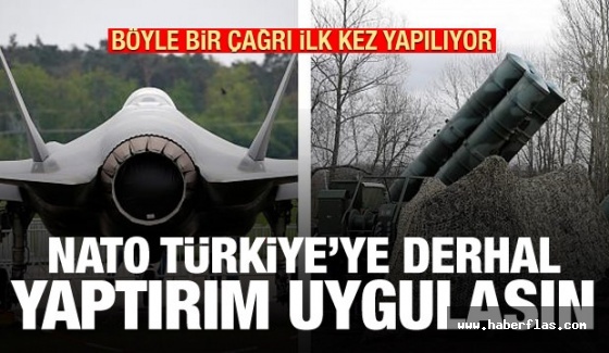 Bu çağrı ilk kez yapılıyor: NATO Türkiye'ye derhal yaptırım uygulasın