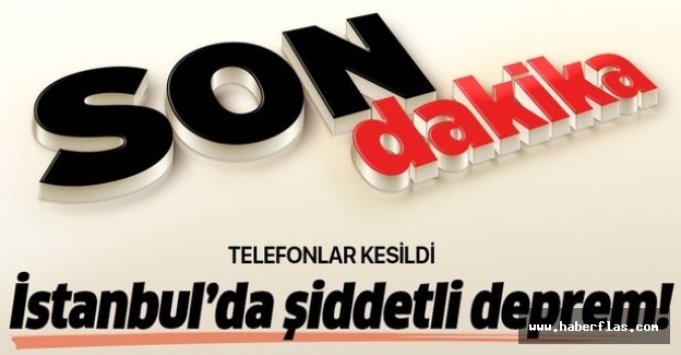 İstanbul son dakika deprem - İstanbul deprem şiddeti kaç?