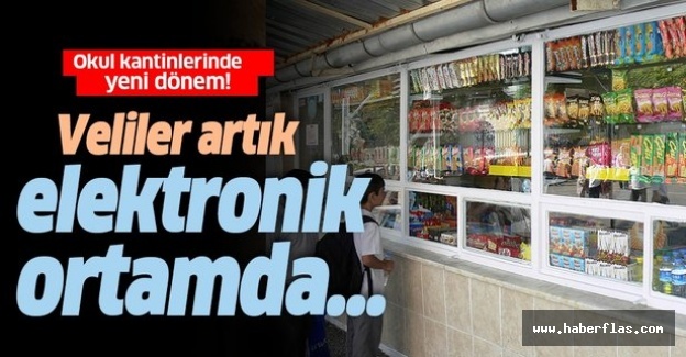 Okul kantinlerinde yeni dönem! Veliler artık elektronik ortamda....