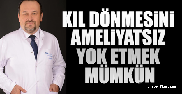 Kıl Dönmesini Ameliyatsız Yok Etmek Mümkün