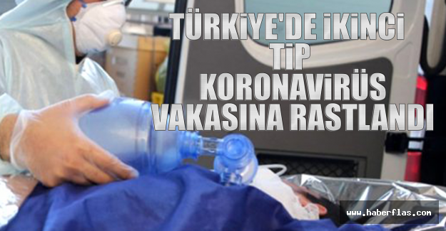 Türkiye'de İkinci Yeni Tip Koronavirüs Vakasına Rastlandı