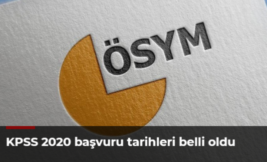 KPSS 2020 başvuru tarihleri belli oldu