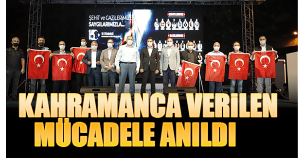 Kağıthane’de 15 Temmuz Gecesi Verilen Kahramanca Mücadele Anıldı