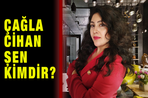 Çağla Cihan Şen Kimdir?