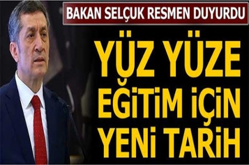 Okullar ne zaman açılacak? Okullarda yüz yüze eğitimin tarihini Bakan Selçuk duyurdu!