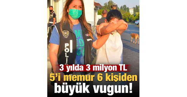 3 yılda 3 milyon lirayı zimmetlerine geçiren 6 kişi gözaltında