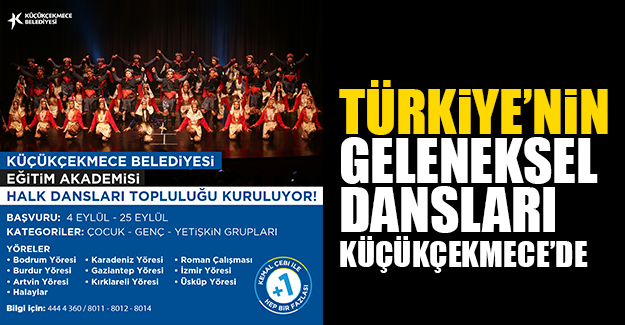 Türkiye’nin Geleneksel Dansları Küçükçekmece’de