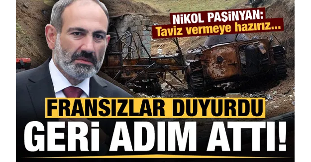 Fransızlar duyurdu! Ermenistan geri adım attı, son dakika çağrısı: Biz hazırız...