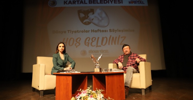 Oyuncu Erkan Can, Dünya Tiyatrolar Haftası’nda Kartal Belediyesi’nin Konuğu Oldu