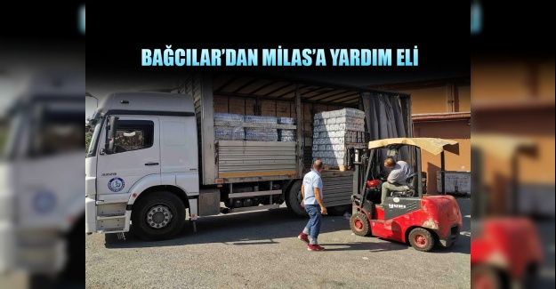 Bağcılar’dan Milas’a yardım eli