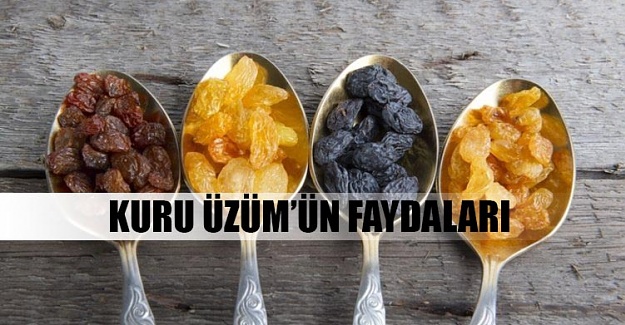 Kuru üzüm'ün faydaları