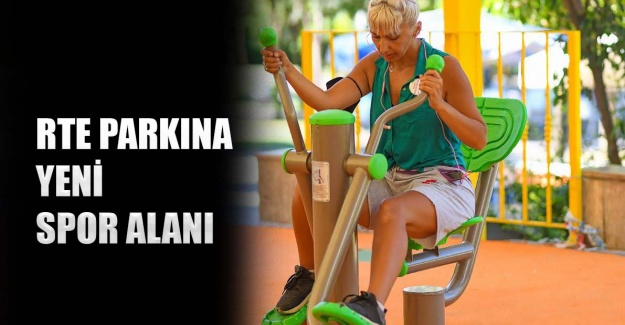RTE parkına yeni spor alanı