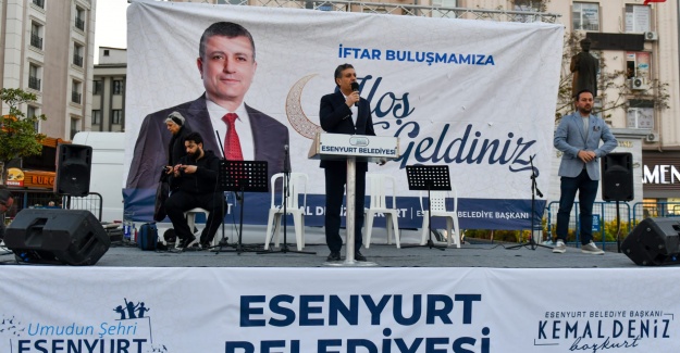 ESENYURTLULAR İFTAR SOFRASINDA BULUŞTU