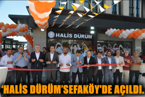 ‘Halis Dürüm ’Sefaköy'de açıldı.
