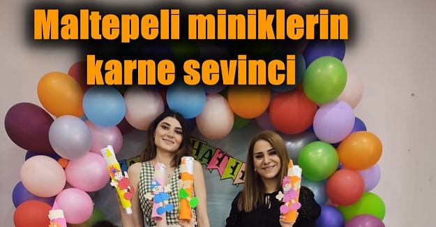 Maltepeli miniklerin karne sevinci