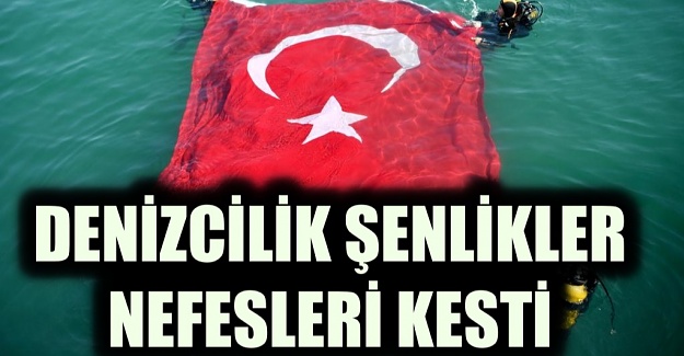 DENİZCİLİK ŞENLİKLERİ NEFESLERİ KESTİ
