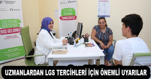 UZMANLARDAN LGS TERCİHLERİ İÇİN ÖNEMLİ UYARILAR