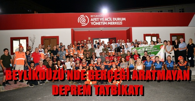 BEYLİKDÜZÜ’NDE GERÇEĞİ ARATMAYAN DEPREM TATBİKATI