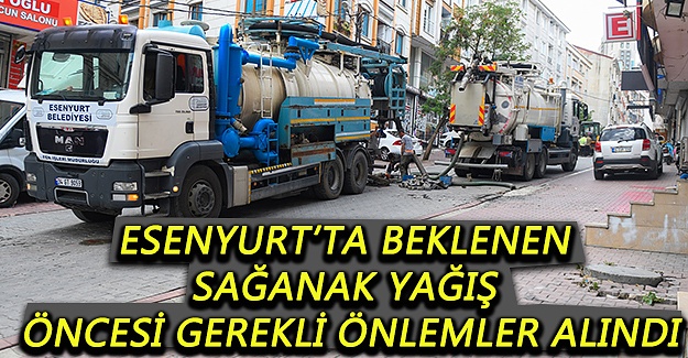 Esenyurt’ta Beklenen Sağanak Yağış Öncesi Gerekli Önlemler Alındı