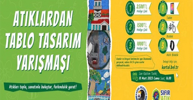 Kartal Belediyesi’nin atıklardan tablo tasarım yarışması başladı