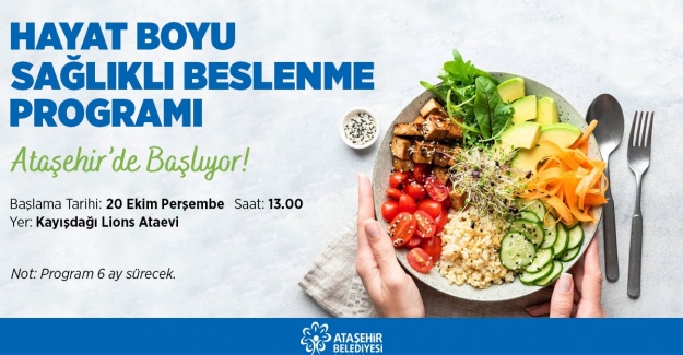 "Sağlıklı beslen sağlıkla yaşa eğitim" programı başlıyor
