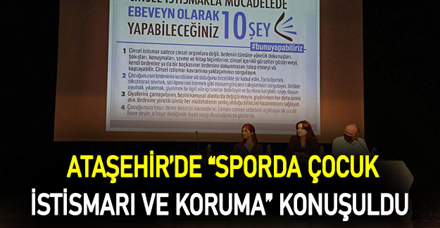 Ataşehir’de “Sporda Çocuk İstismarı ve Koruma” konuşuldu
