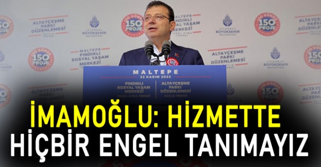 İmamoğlu: Allah'ın izniyle, bu işi de hep birlikte başaracağız