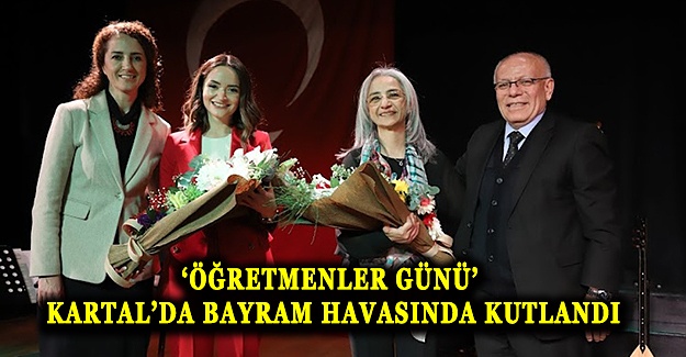 ‘Öğretmenler Günü’ Kartal’da Bayram Havasında Kutlandı