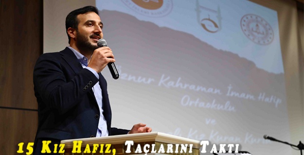 15 Kız Hafız, Taçlarını Taktı