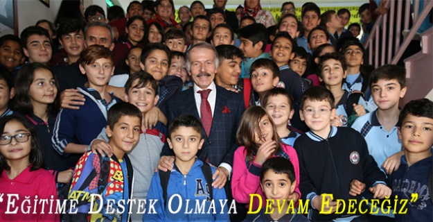 “Eğitime Destek Olmaya Devam Edeceğiz”